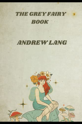 THE GREY FAIRY BOOK