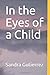 In the Eyes of a Child