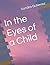 In the Eyes of a Child