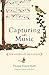 Capturing Music: The Story of Notation