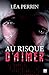 Au risque d'aimer