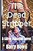 The Dead Stripper (A Steve Piasecki Novel)
