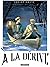 À la dérive (French Edition)