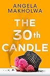 The 30th Candle The 30th Candle