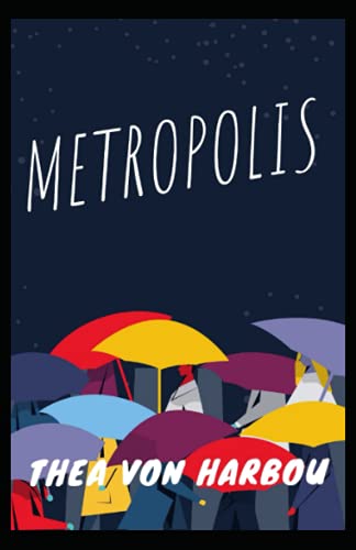 Metropolis Annotated