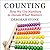 Counting: How We Use Numbers to Decide What Matters