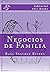 Negocios de Familia by Raúl Sánchez Rivera