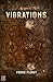Vibrations (French Edition)
