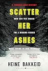 Scatter Her Ashes