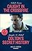 Caught in the Crossfire (Blackhawk Security #5) / Colton's Secret History (Coltons of Kansas #3)