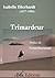 Trimardeur (French Edition)