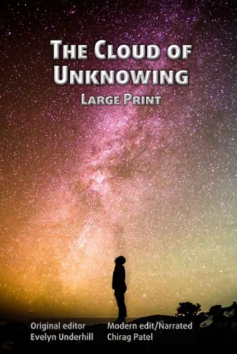 The Cloud of Unknowing (Large Print): The classic of Christian mystical wisdom, rendered in modern English