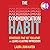 The Communication Habit: Strategies That Set You Apart and Leave a Lasting Impression