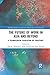 The Future of Work in Asia and Beyond (Routledge Studies in Innovation, Organizations and Technology)
