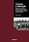 Cinema e Educação...