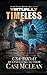 Virtually Timeless: A Chilling High-Tech Thriller