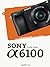 Sony a6100: Das Handbuch zu...