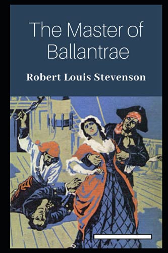The Master of Ballantrae Annotated