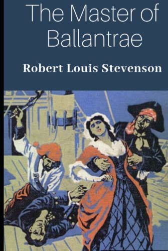 The Master of Ballantrae Annotated