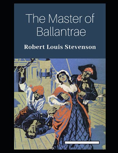 The Master of Ballantrae Annotated