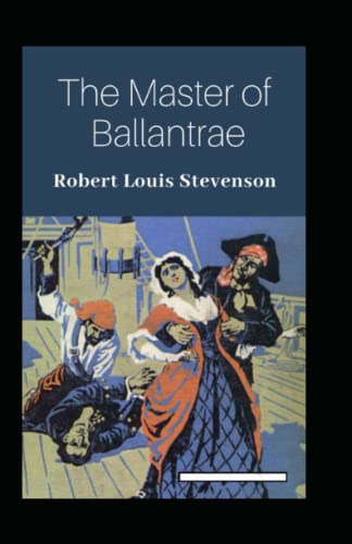 The Master of Ballantrae Annotated