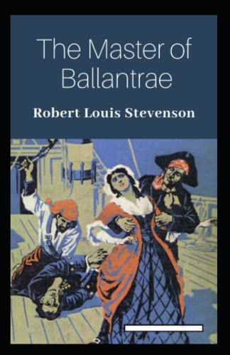 The Master of Ballantrae Annotated