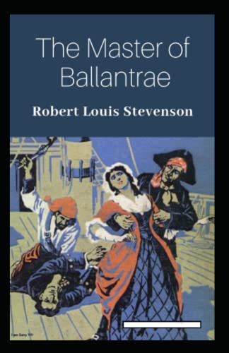 The Master of Ballantrae Annotated