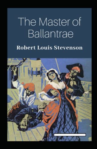 The Master of Ballantrae Annotated