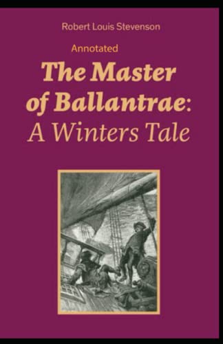 The Master of Ballantrae Annotated