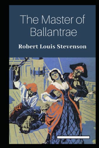 The Master of Ballantrae Annotated