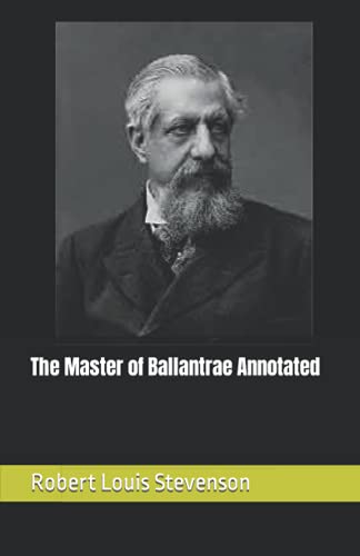 The Master of Ballantrae Annotated
