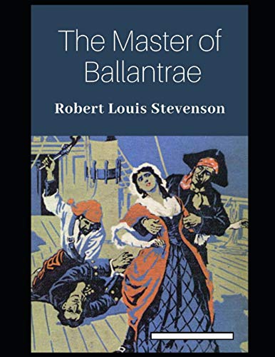 The Master of Ballantrae Annotated