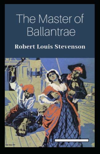 The Master of Ballantrae Annotated