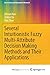 Several Intuitionistic Fuzzy Multi-Attribute Decision Making Methods and Their Applications