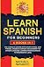 Learn Spanish for Beginners...