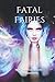Fatal Faeries