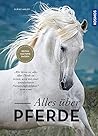 Amler, U. Alles über Pferde Amler, U. Alles über Pferde