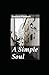 A Simple Soul Annotated