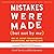 Mistakes Were Made (but Not By Me) Third Edition: Why We Justify Foolish Beliefs, Bad Decisions, and Hurtful Acts