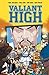 Valiant High