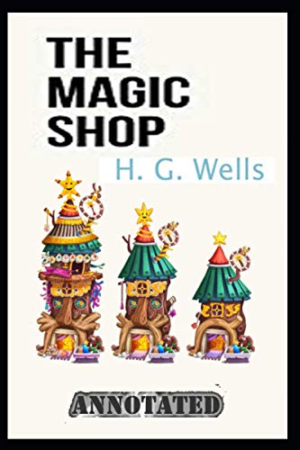 The Magic Shop Annotated