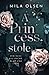A Princess, stolen (Ein Kuss aus Rache, Blut und Liebe) (German Edition)