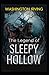 The Legend of Sleepy Hollow : Illustrated Edition