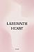 Labyrinth Heart