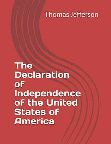 The Declaration of Independence of the United States of America