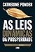 As Leis Dinamicas Da Prospe...