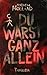 Du warst ganz allein: Thriller (Violent-Crime-Unit) (German Edition)
