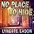 No Place to Hide (The Hidden Identity Series)