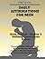 Daily Journal - Chapter 5 - Building Constructive Habits: Daily Affirmations for Men