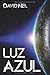 Luz Azul (Spanish Edition)